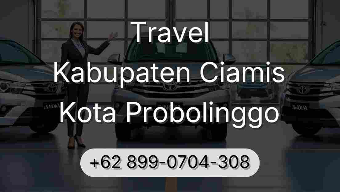 Travel Kabupaten Ciamis Kota Probolinggo