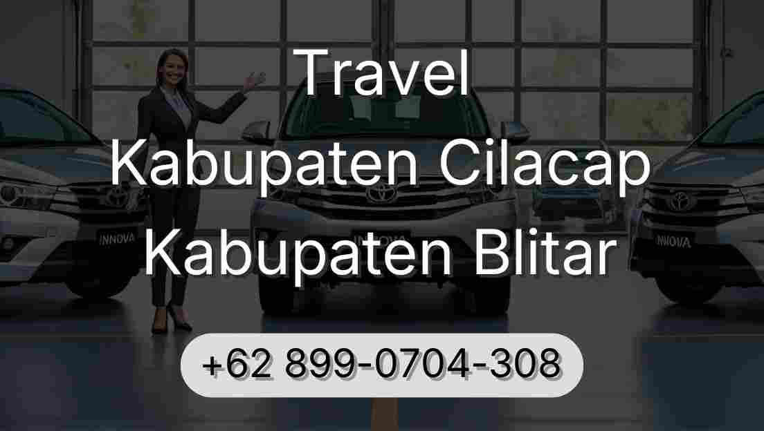 Travel Kabupaten Cilacap Kabupaten Blitar