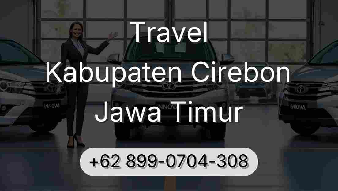 Travel Kabupaten Cirebon Jawa Timur