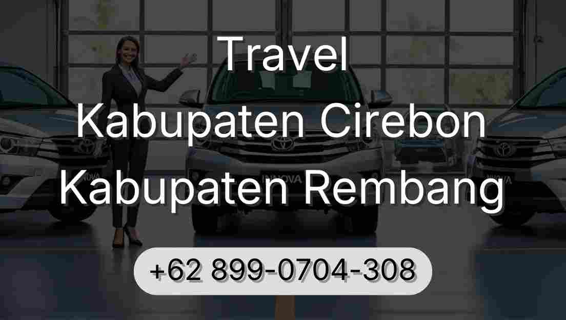 Travel Kabupaten Cirebon Kabupaten Rembang