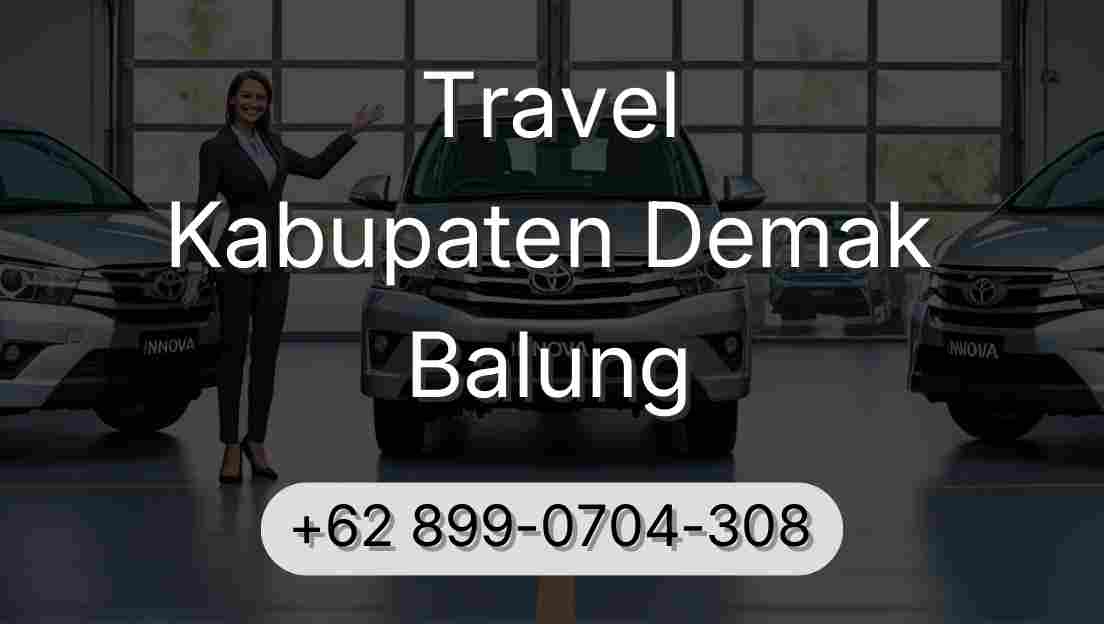 Travel Kabupaten Demak Balung