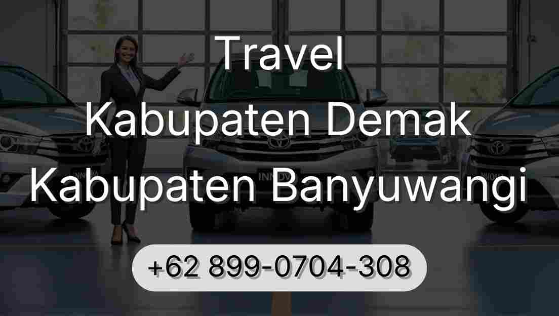 Travel Kabupaten Demak Kabupaten Banyuwangi
