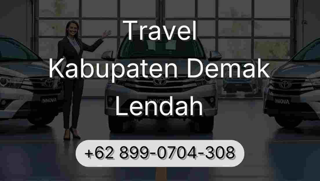 Travel Kabupaten Demak Lendah