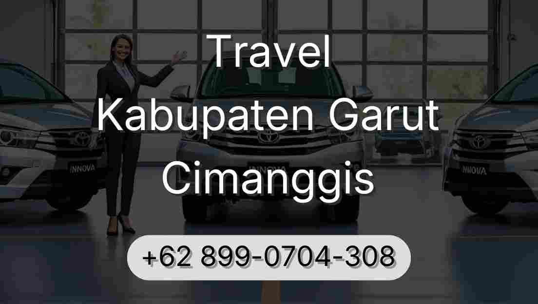 Travel Kabupaten Garut Cimanggis