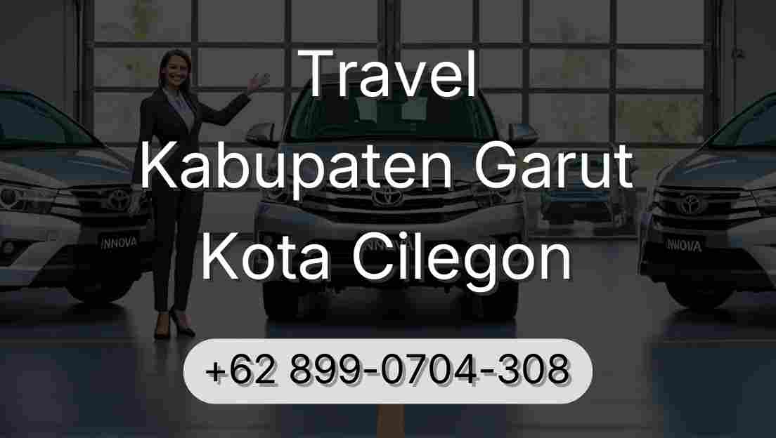 Travel Kabupaten Garut Kota Cilegon