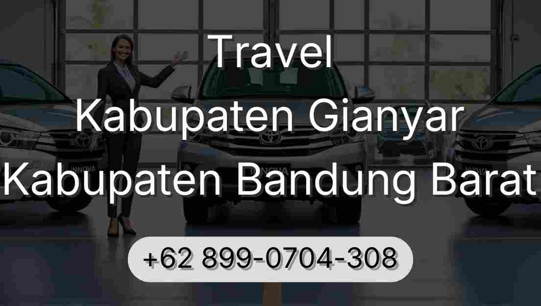 Travel Kabupaten Gianyar Kabupaten Bandung Barat