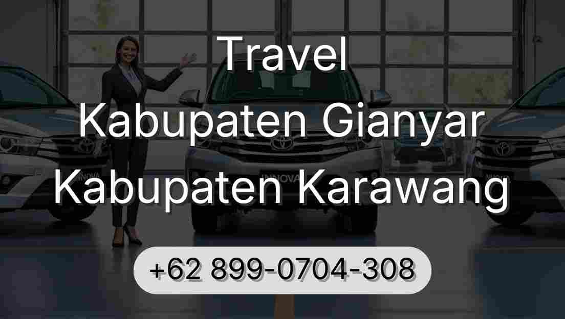 Travel Kabupaten Gianyar Kabupaten Karawang