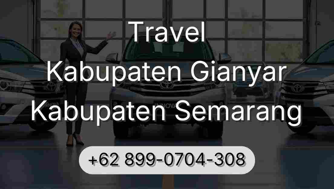 Travel Kabupaten Gianyar Kabupaten Semarang