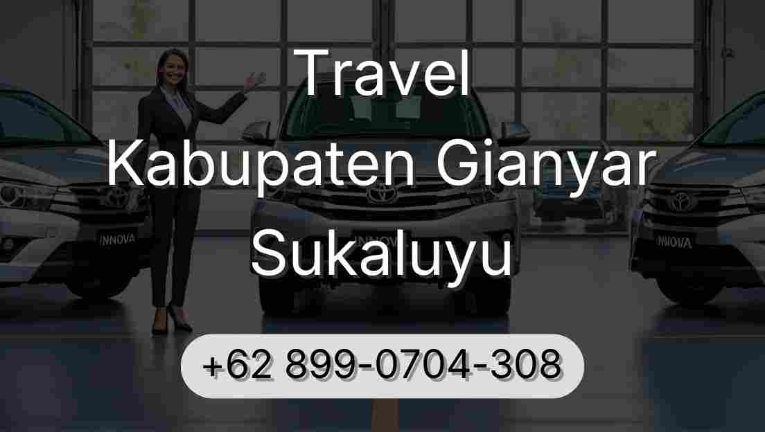 Travel Kabupaten Gianyar Sukaluyu