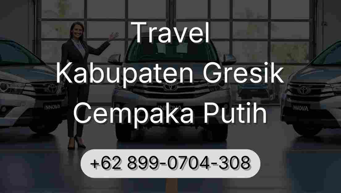 Travel Kabupaten Gresik Cempaka Putih