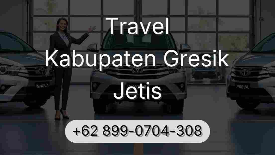Travel Kabupaten Gresik Jetis