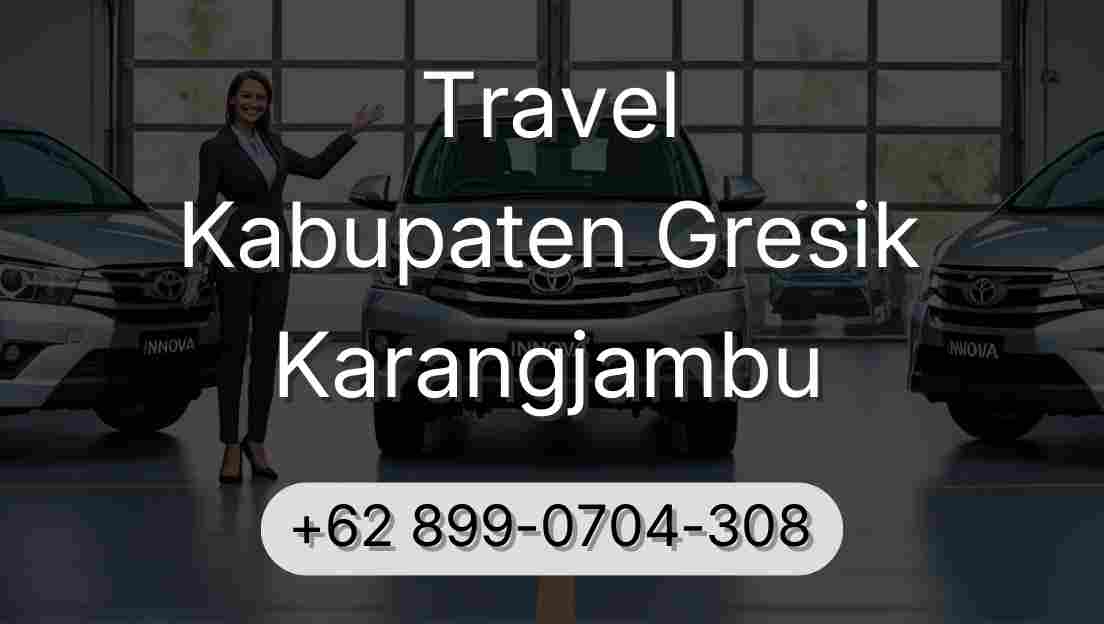 Travel Kabupaten Gresik Karangjambu