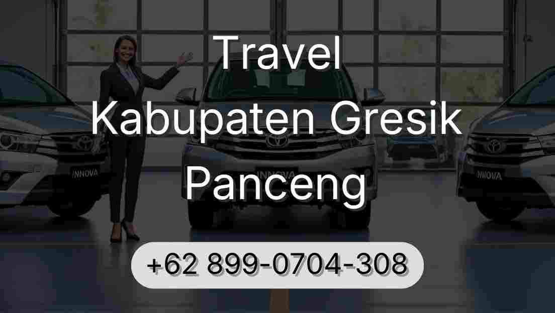 Travel Kabupaten Gresik Panceng