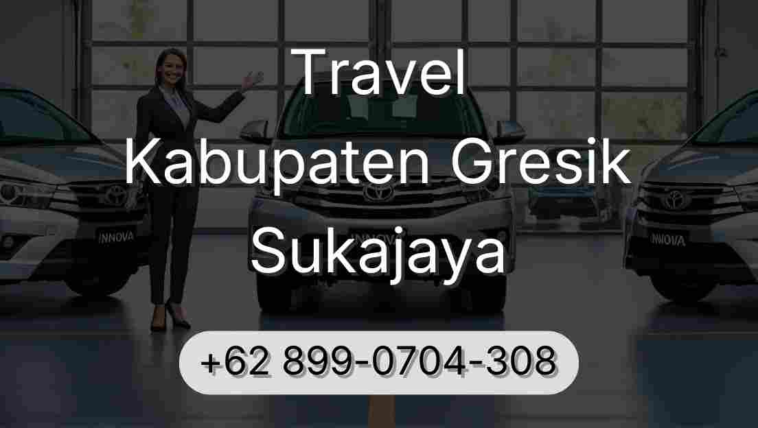 Travel Kabupaten Gresik Sukajaya