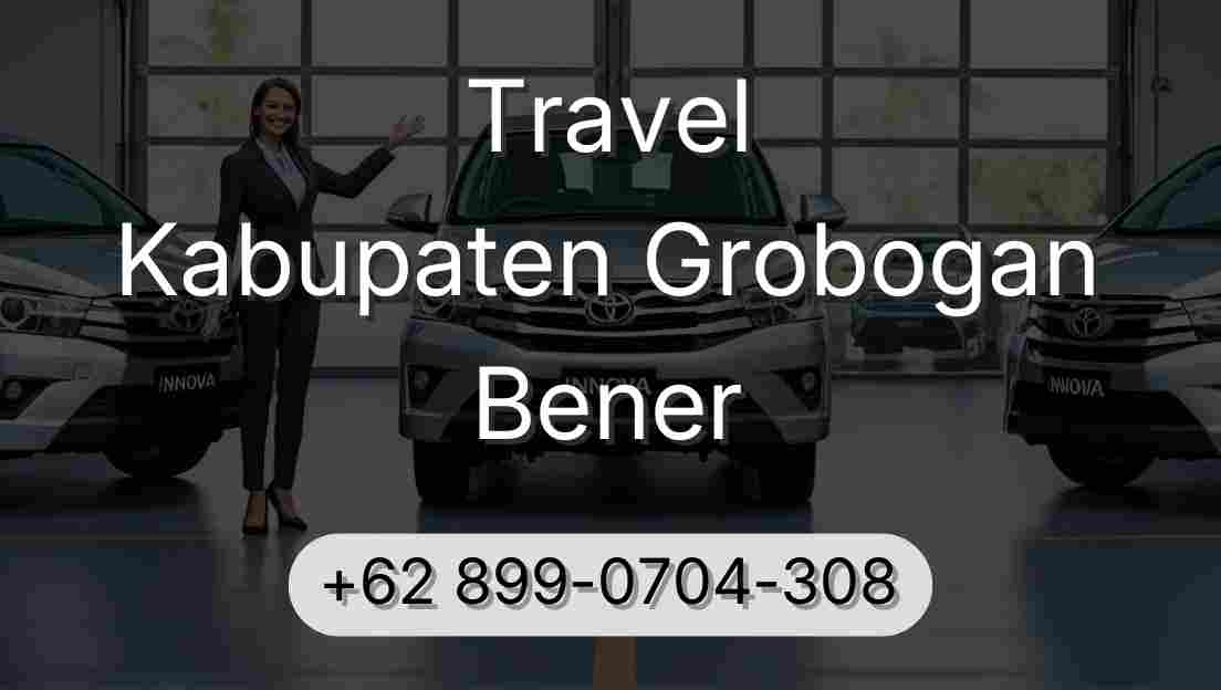 Travel Kabupaten Grobogan Bener