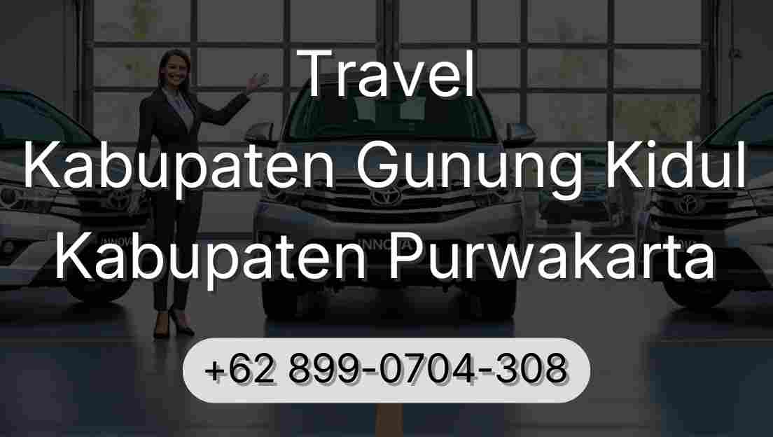 Travel Kabupaten Gunung Kidul Kabupaten Purwakarta