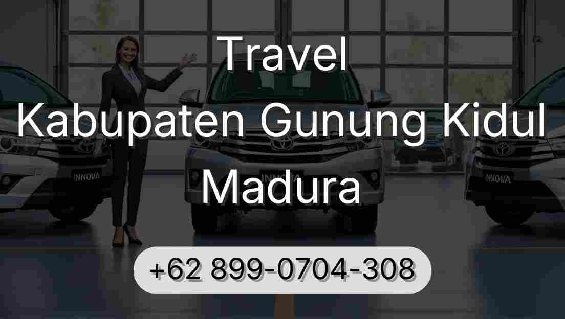 Travel Kabupaten Gunung Kidul Madura