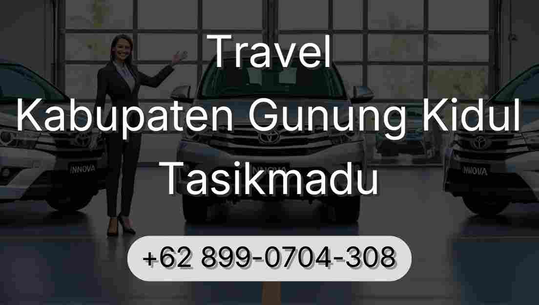 Travel Kabupaten Gunung Kidul Tasikmadu
