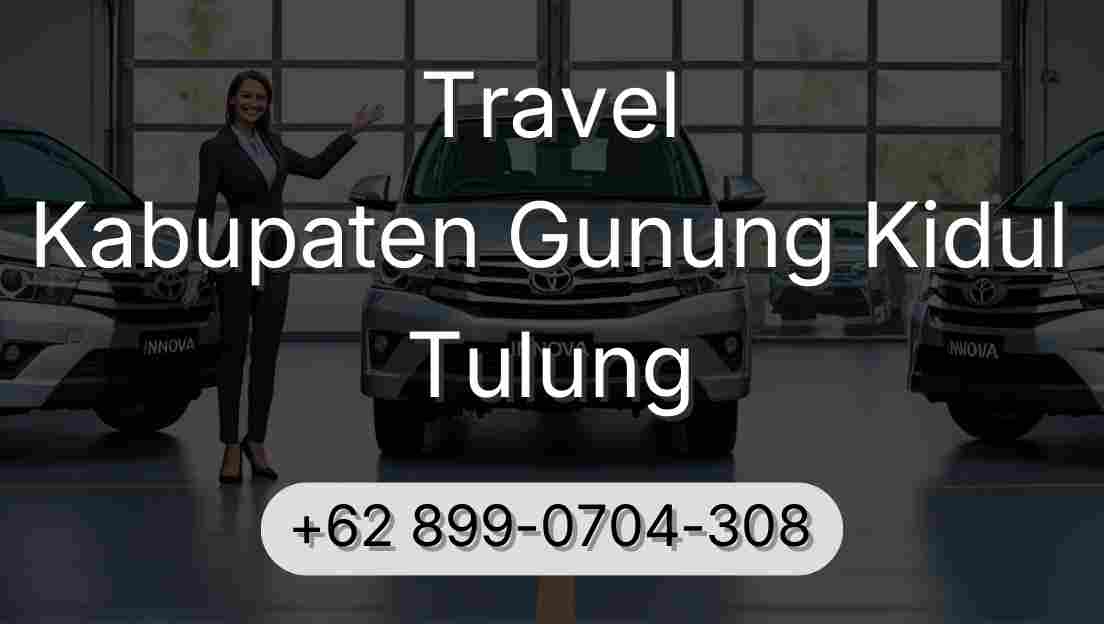 Travel Kabupaten Gunung Kidul Tulung