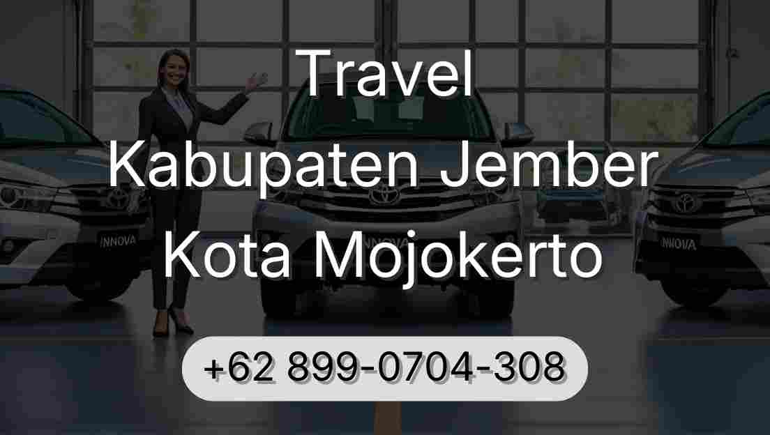 Travel Kabupaten Jember Kota Mojokerto