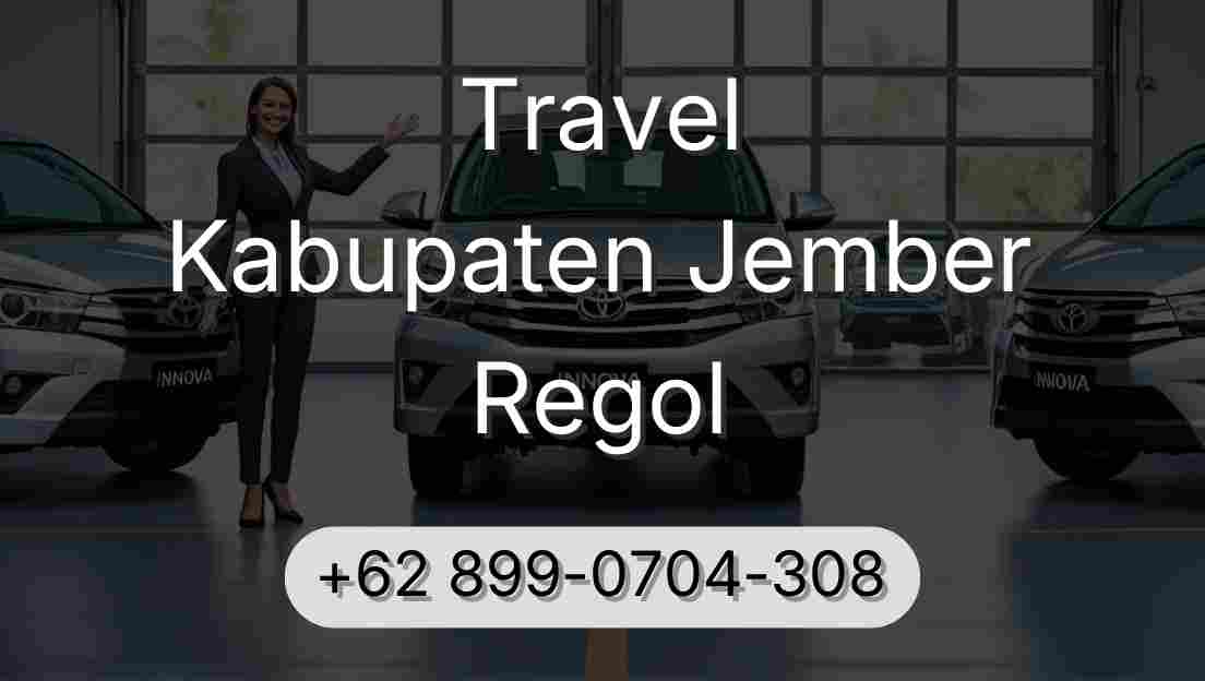 Travel Kabupaten Jember Regol