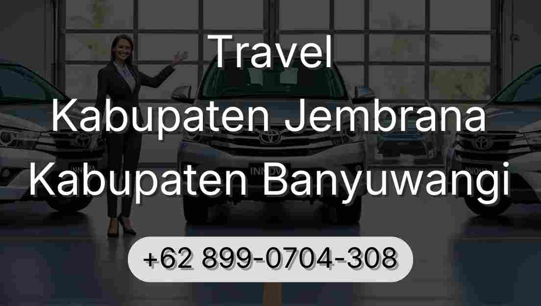 Travel Kabupaten Jembrana Kabupaten Banyuwangi