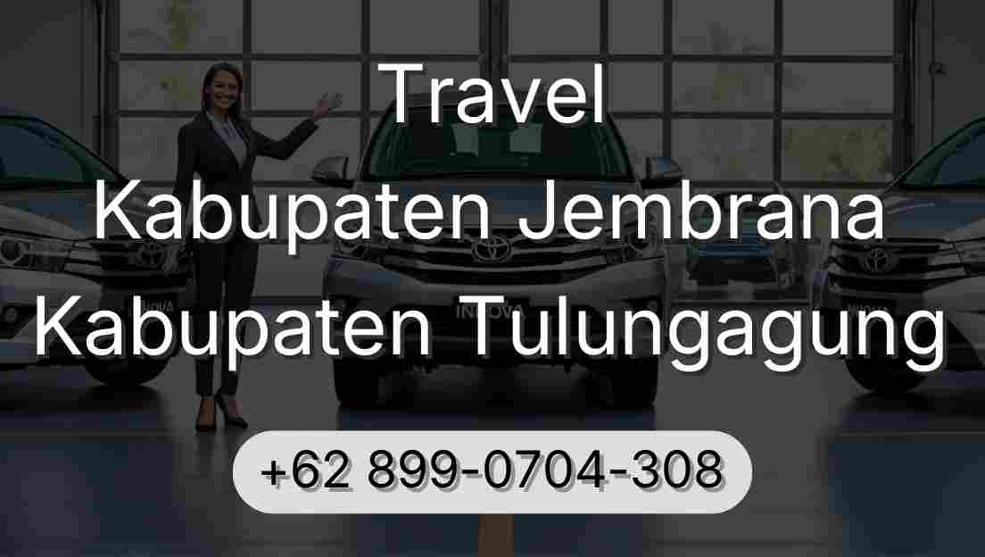 Travel Kabupaten Jembrana Kabupaten Tulungagung