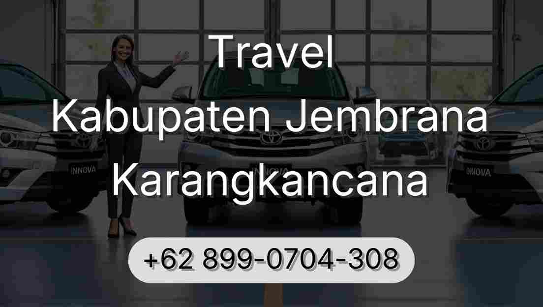 Travel Kabupaten Jembrana Karangkancana