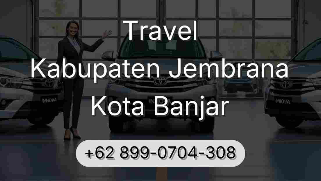 Travel Kabupaten Jembrana Kota Banjar
