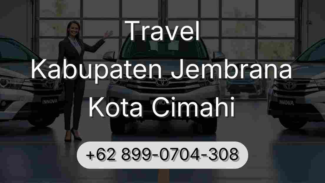 Travel Kabupaten Jembrana Kota Cimahi