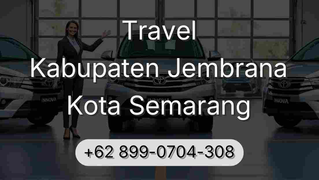 Travel Kabupaten Jembrana Kota Semarang