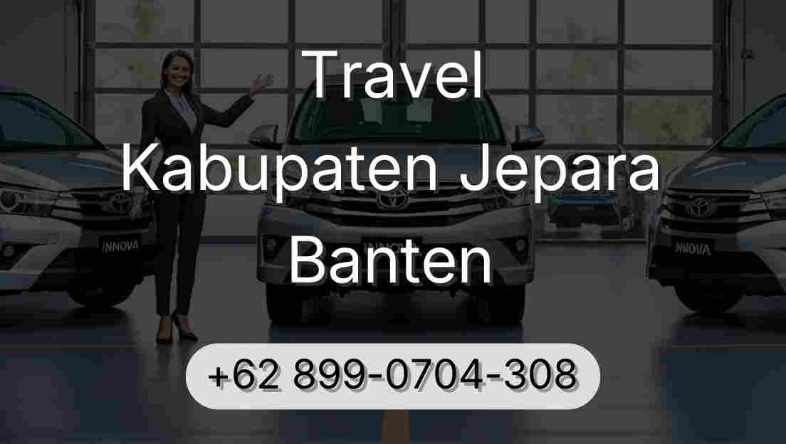 Travel Kabupaten Jepara Banten