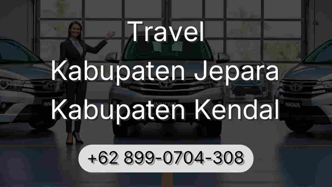 Travel Kabupaten Jepara Kabupaten Kendal