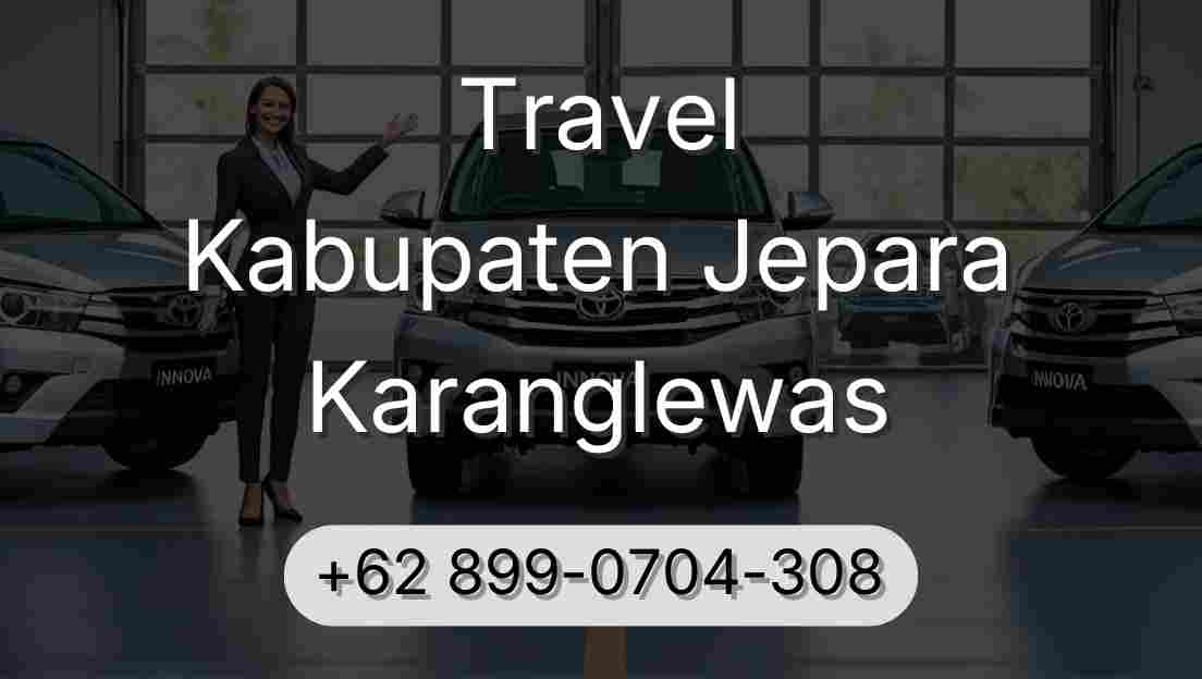Travel Kabupaten Jepara Karanglewas