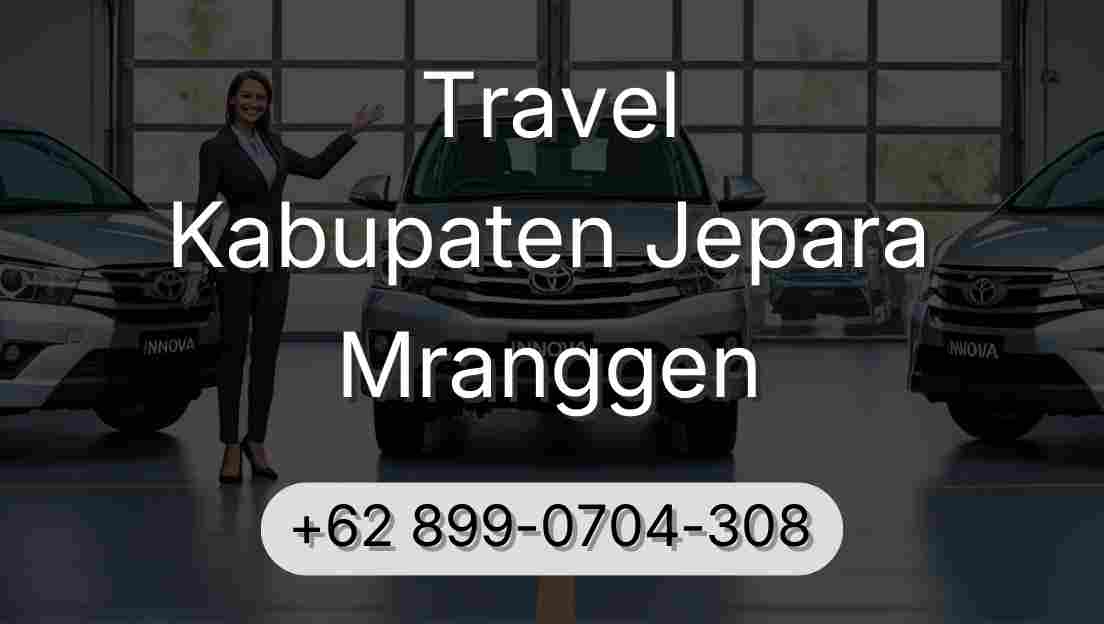 Travel Kabupaten Jepara Mranggen