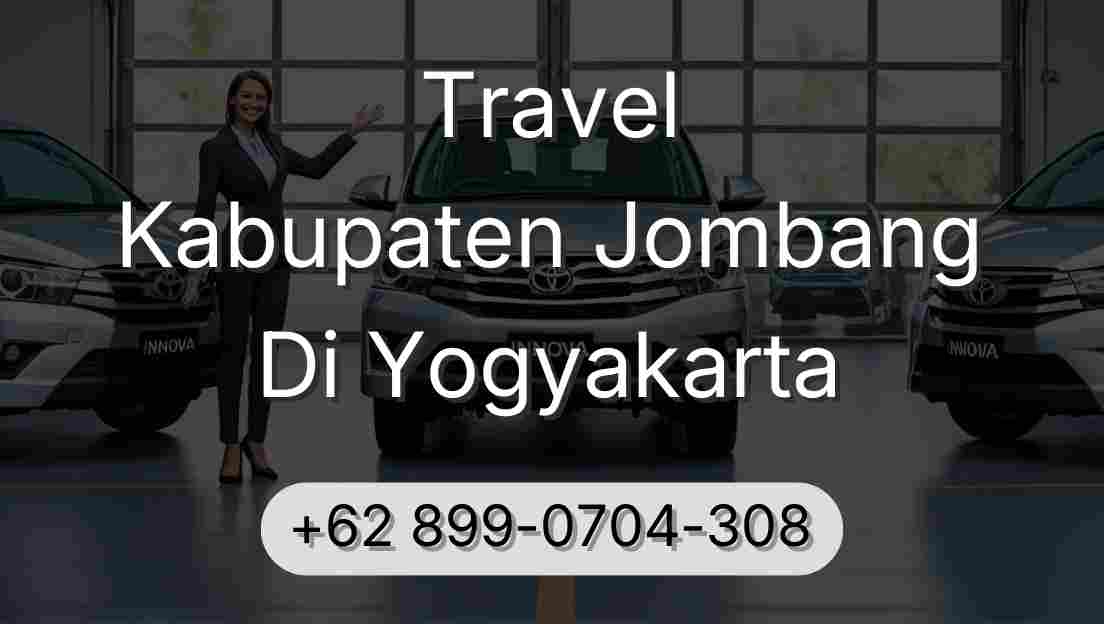 Travel Kabupaten Jombang Di Yogyakarta