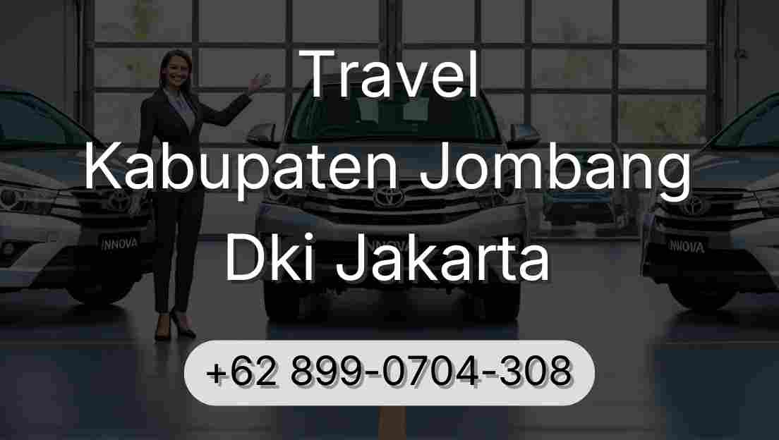 Travel Kabupaten Jombang Dki Jakarta