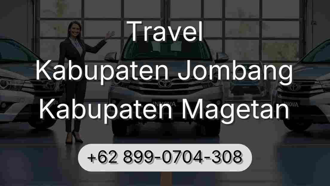 Travel Kabupaten Jombang Kabupaten Magetan