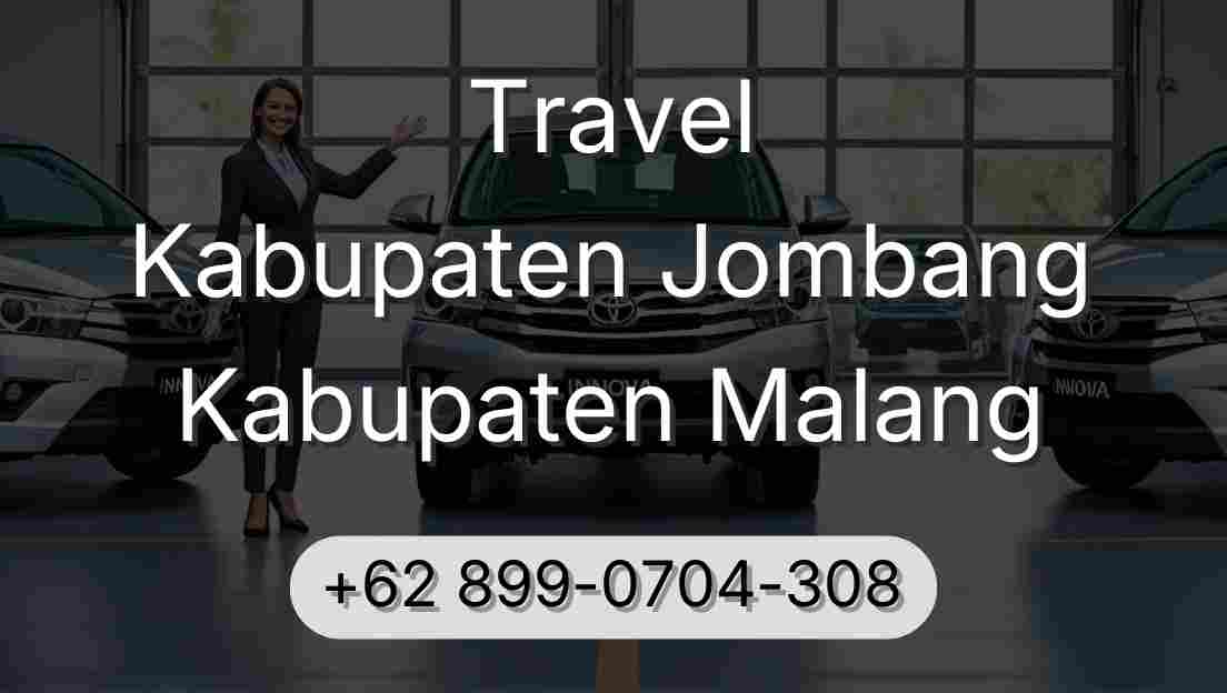 Travel Kabupaten Jombang Kabupaten Malang