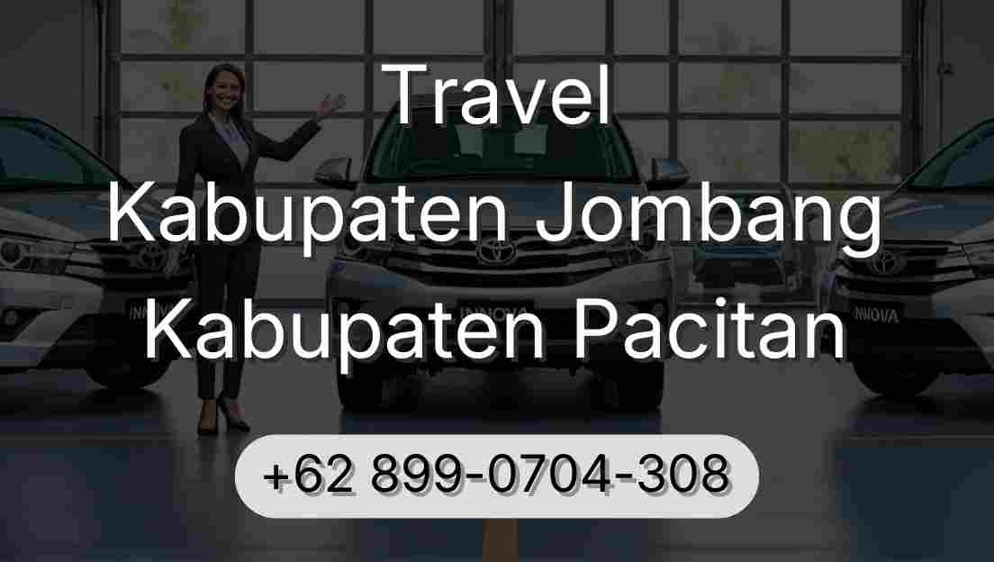 Travel Kabupaten Jombang Kabupaten Pacitan