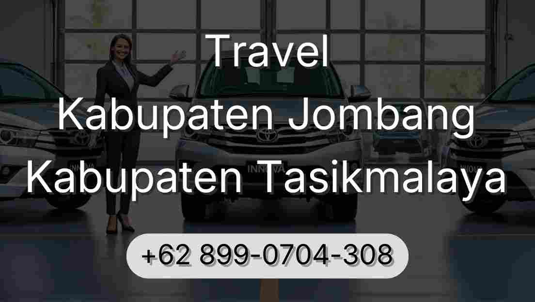 Travel Kabupaten Jombang Kabupaten Tasikmalaya