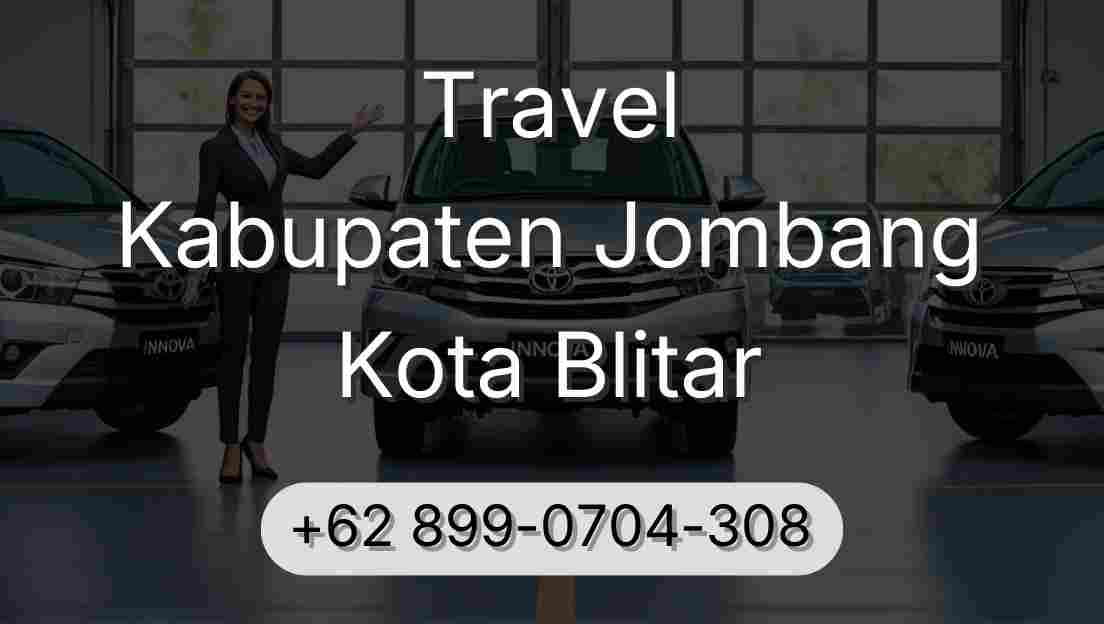 Travel Kabupaten Jombang Kota Blitar