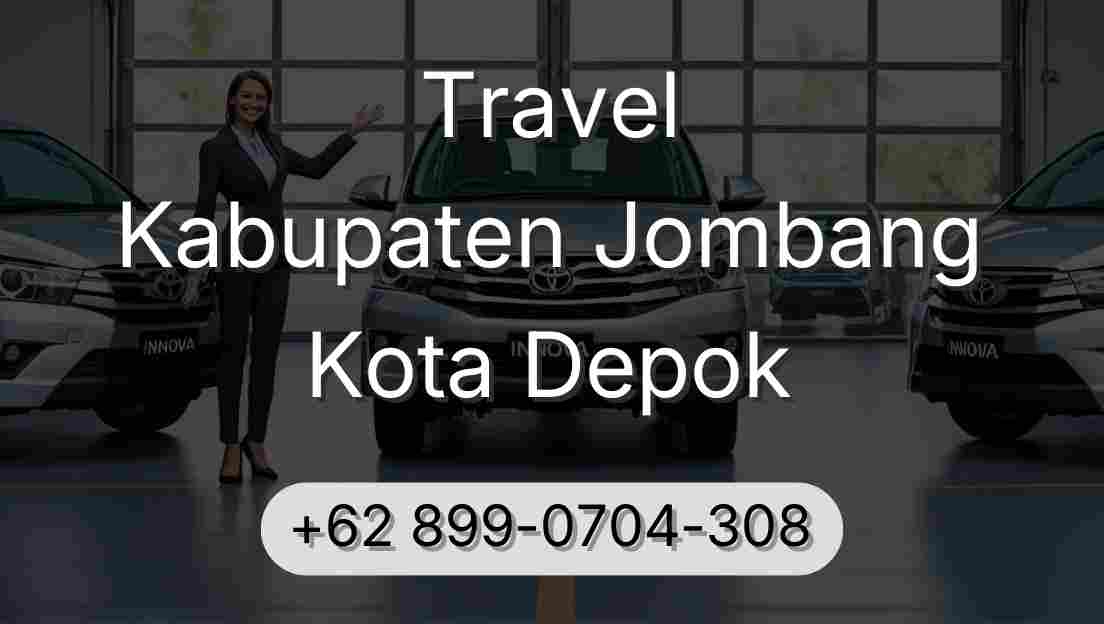 Travel Kabupaten Jombang Kota Depok