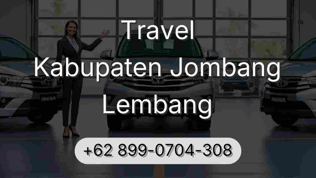Travel Kabupaten Jombang Lembang