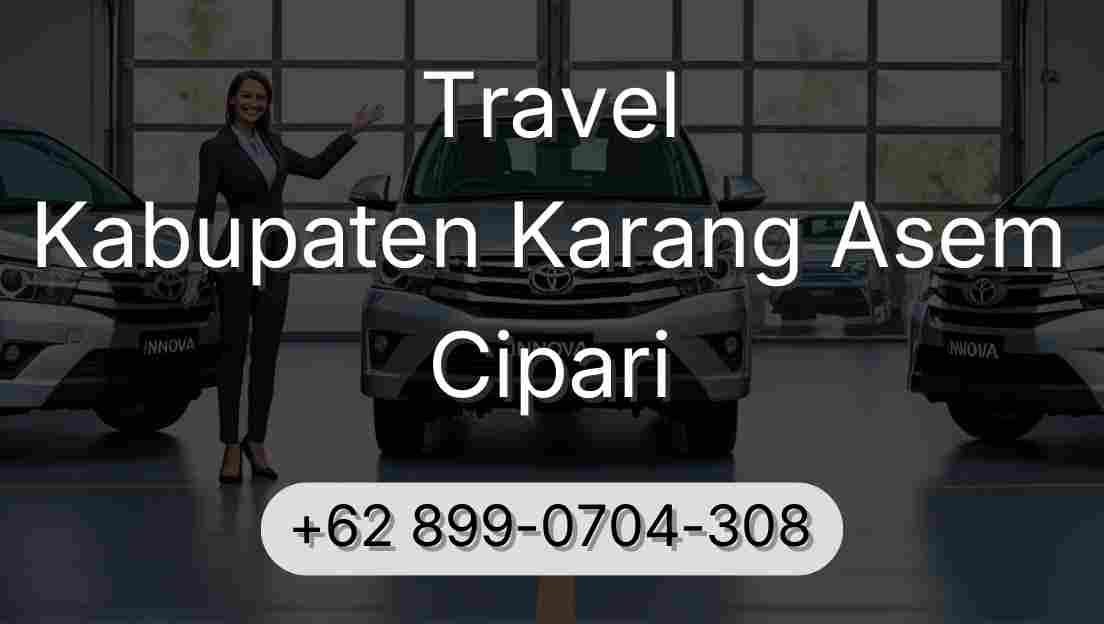 Travel Kabupaten Karang Asem Cipari