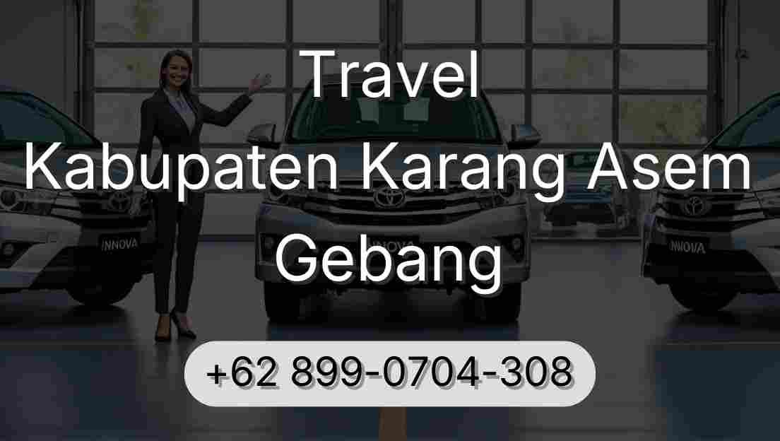 Travel Kabupaten Karang Asem Gebang