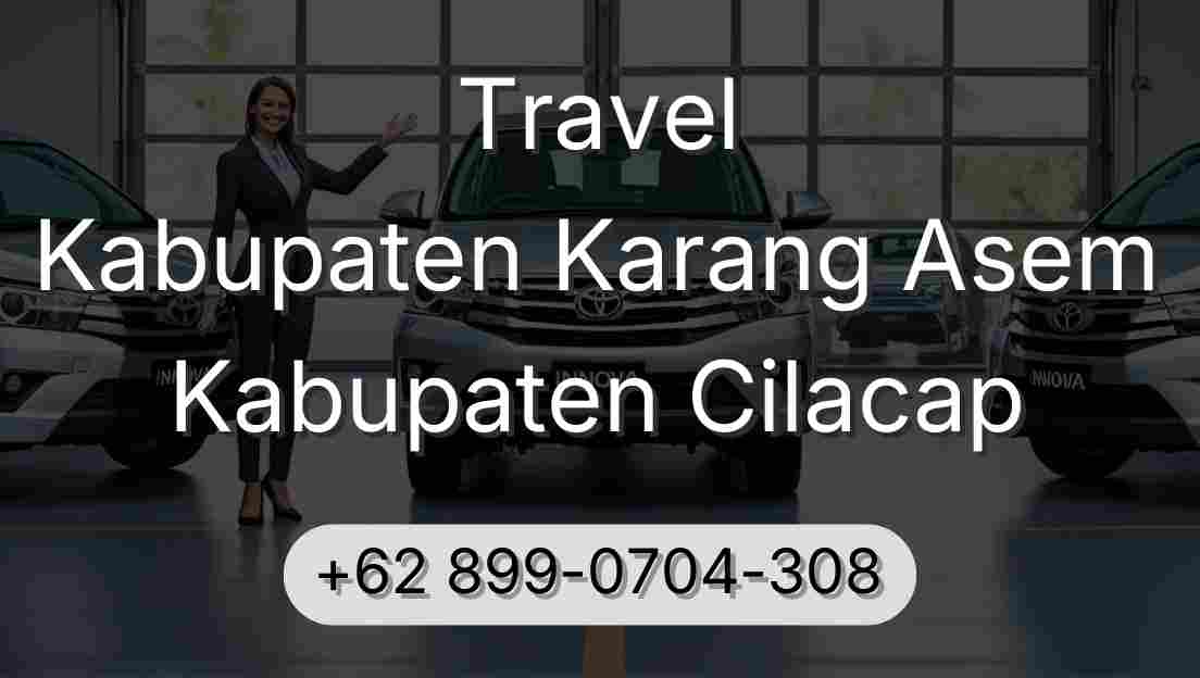 Travel Kabupaten Karang Asem Kabupaten Cilacap