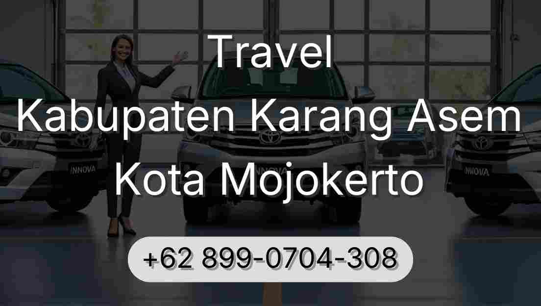 Travel Kabupaten Karang Asem Kota Mojokerto