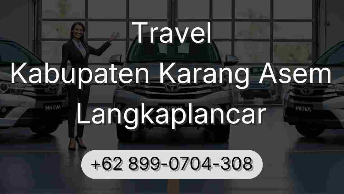 Travel Kabupaten Karang Asem Langkaplancar