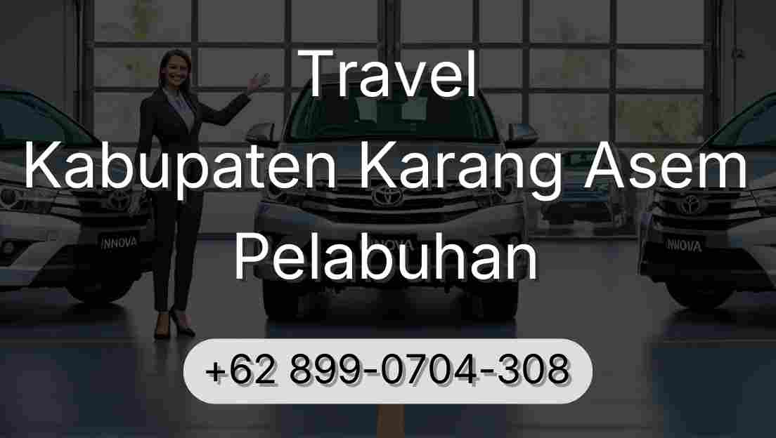 Travel Kabupaten Karang Asem Pelabuhan